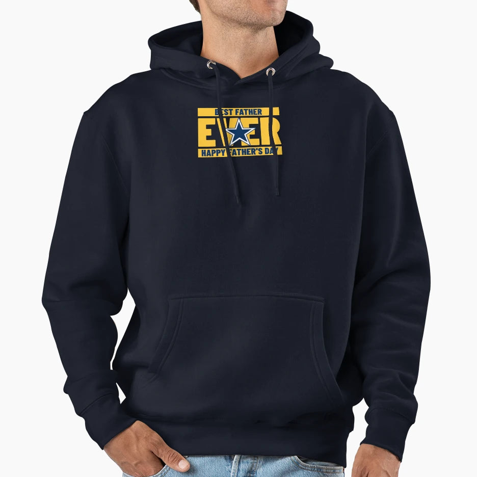 Fathers Day Best Father Ever Hoodie - Fun Novelty Design for Adults - T-Shirt, Sweatshirt, Hoodie