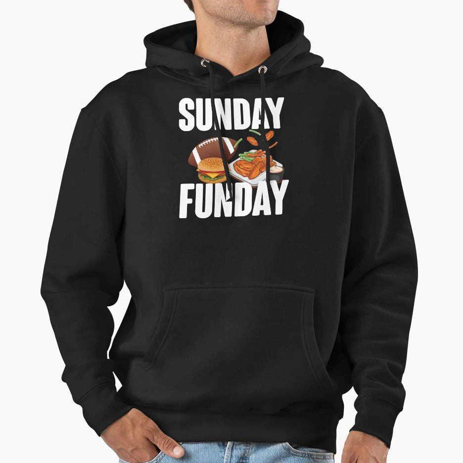 Sunday Funday Hoodie - Fun Novelty Design Unisex - T-Shirt, Sweatshirt, Hoodie
