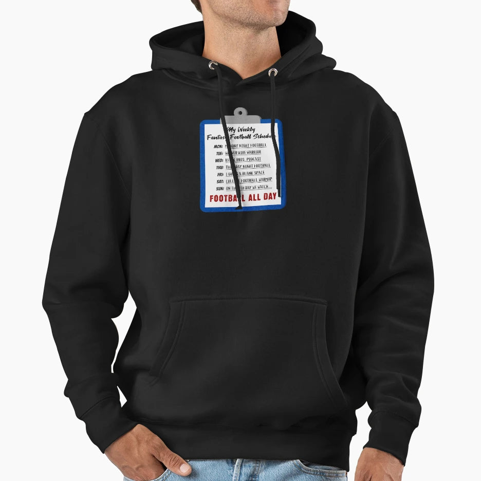 My Weekly Fantasy Football Schedule Hoodie - Minimalist Print Unisex - T-Shirt, Sweatshirt, Hoodie