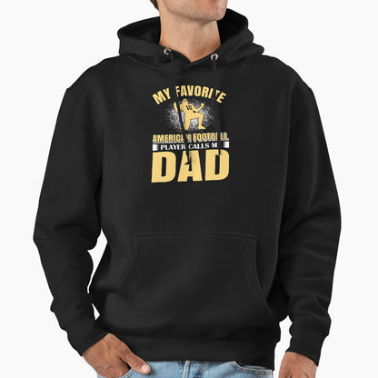 American Football Dad Hoodie - Casual Everyday Wear Unisex - T-Shirt, Sweatshirt, Hoodie