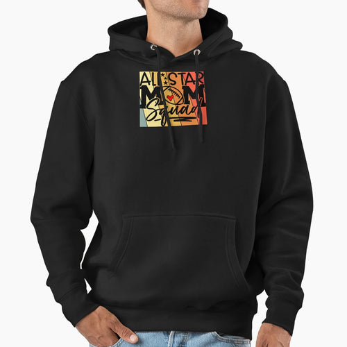 All Star Football Mom Squad Colorful Hoodie - Novelty Apparel Men Women - T-Shirt, Sweatshirt, Hoodie