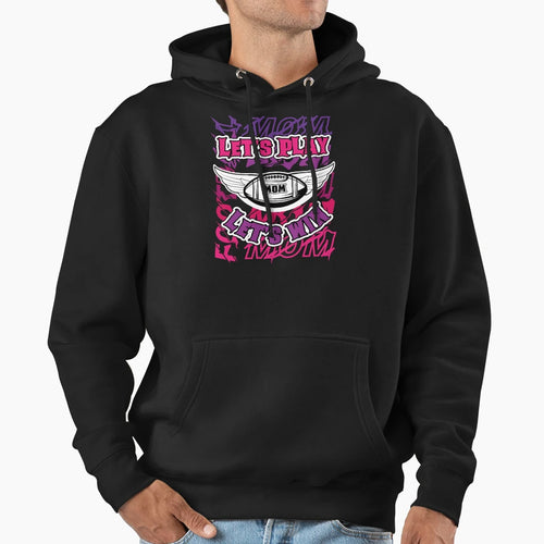 Football Mom Lets Play Mom Lets Win T-Shirt - Trendy Graphic Unisex - T-Shirt, Sweatshirt, Hoodie