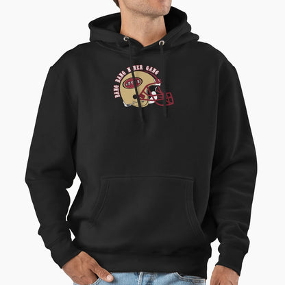 Bang Bang Niner Gang Hoodie - Streetwear Style Men Women - T-Shirt, Sweatshirt, Hoodie