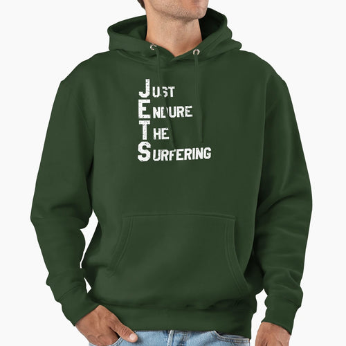 Jets Just Endure Suffering Hoodie - Unique Graphic Unisex - T-Shirt, Sweatshirt, Hoodie
