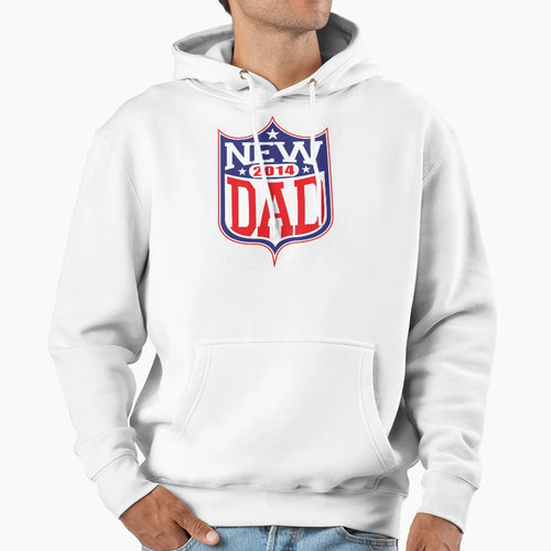New Dad Football 2014 Hoodie - Casual Everyday Wear Men Women - T-Shirt, Sweatshirt, Hoodie