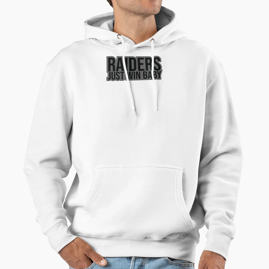 Raiders Just Win Hoodie - Minimalist Print Men Women - T-Shirt, Sweatshirt, Hoodie