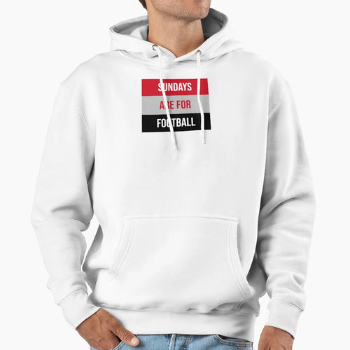Sundays Are Football Hoodie - Custom Art Print Unisex - T-Shirt, Sweatshirt, Hoodie