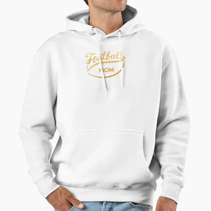 Football Mom Hoodie - Novelty Apparel Unisex - T-Shirt, Sweatshirt, Hoodie