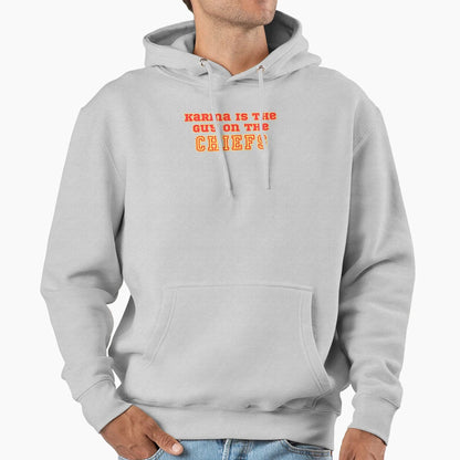 Copy Karma Is Guy Chiefs Hoodie - Novelty Apparel for Adults - T-Shirt, Sweatshirt, Hoodie