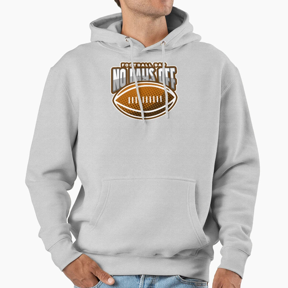 Football Dad No Days Off Hoodie - Custom Art Print Men Women - T-Shirt, Sweatshirt, Hoodie