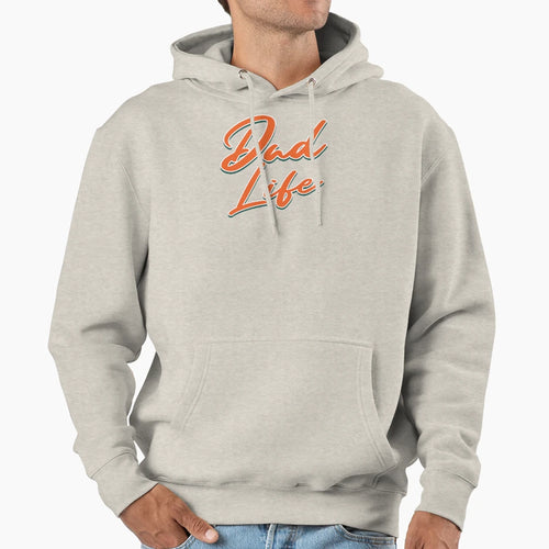 Dad Life Hoodie - Graphic Print Unisex - T-Shirt, Sweatshirt, Hoodie
