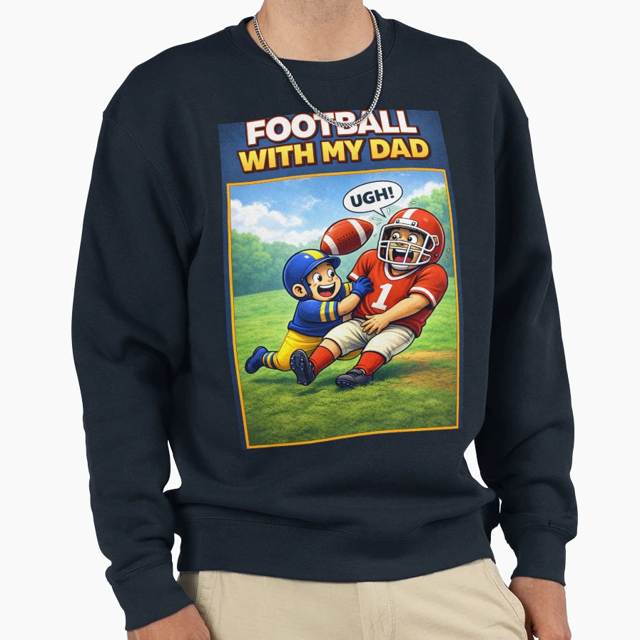 Football My Dad Funny Football Dad T-Shirt - Minimalist Print for Adults - T-Shirt, Sweatshirt, Hoodie