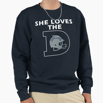 Funny She Loves D Dallas Football Sweatshirt - Minimalist Print Men Women - T-Shirt, Sweatshirt, Hoodie