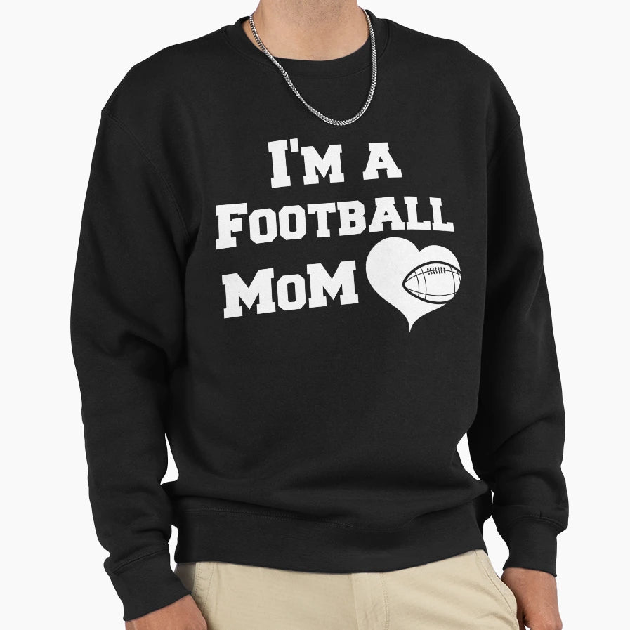 American Football Mother Sweatshirt - Fun Novelty Design Unisex - T-Shirt, Sweatshirt, Hoodie