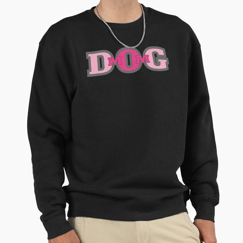 Dog Mom Sweatshirt - Streetwear Style Unisex - T-Shirt, Sweatshirt, Hoodie