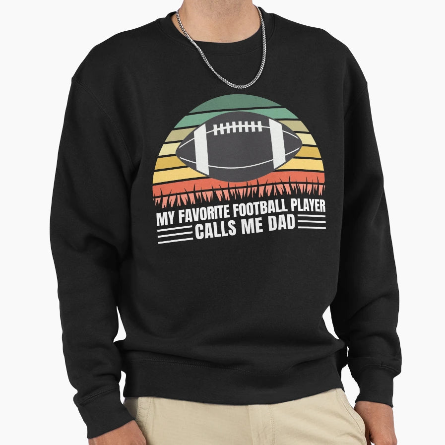 Football Dad Coach Football Lover Sweatshirt - Streetwear Style Unisex - T-Shirt, Sweatshirt, Hoodie