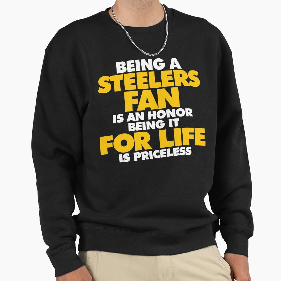 Being Steelers Fan Is Honor Being Sweatshirt - Minimalist Print for Adults - T-Shirt, Sweatshirt, Hoodie