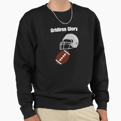 Gridiron Glory Sweatshirt - Custom Art Print Men Women - T-Shirt, Sweatshirt, Hoodie