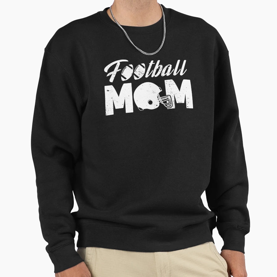 Football Mom Sweatshirt - Trendy Graphic Men Women - T-Shirt, Sweatshirt, Hoodie