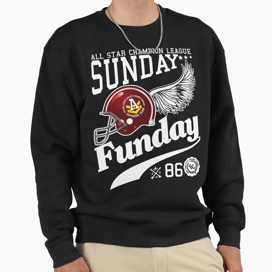 Sunday Funday Sweatshirt - Streetwear Style Unisex - T-Shirt, Sweatshirt, Hoodie