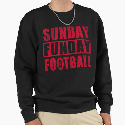 Sunday Funday Football Sweatshirt - Trendy Graphic Men Women - T-Shirt, Sweatshirt, Hoodie