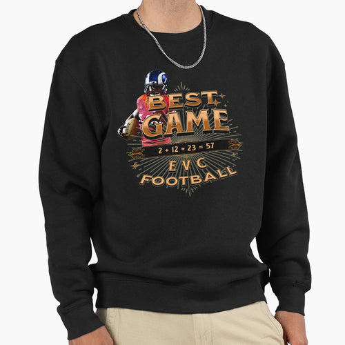 Best Game 2 12 23 E V C Sweatshirt - Streetwear Style for Adults - T-Shirt, Sweatshirt, Hoodie