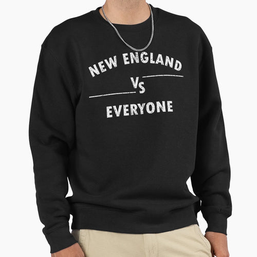 New England Vs Everyone Shirts And T-Shirt - Novelty Apparel Men Women - T-Shirt, Sweatshirt, Hoodie