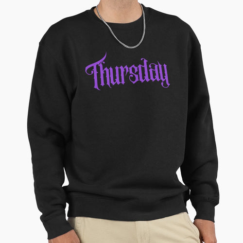 Thursday Sweatshirt - Streetwear Style for Adults - T-Shirt, Sweatshirt, Hoodie