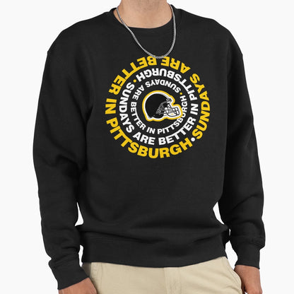 Pittsburgh Best Place To Be Sunday Sweatshirt - Streetwear Style Men Women - T-Shirt, Sweatshirt, Hoodie