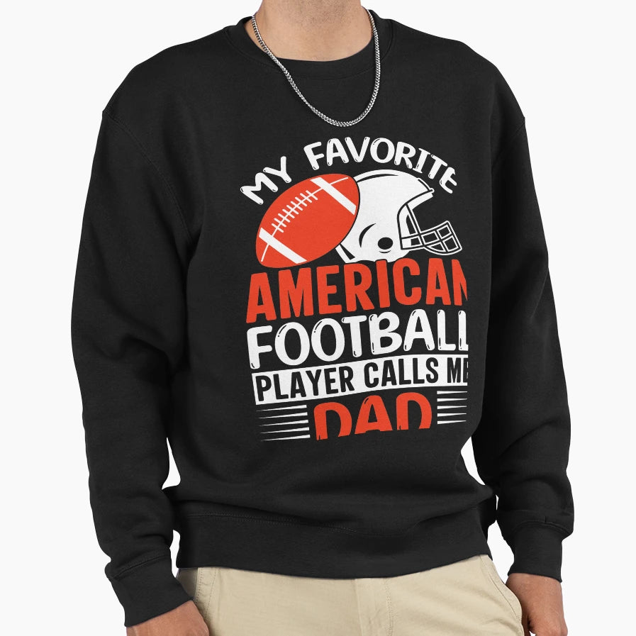 Football Lover American Football Player Sweatshirt - Trendy Graphic Unisex - T-Shirt, Sweatshirt, Hoodie