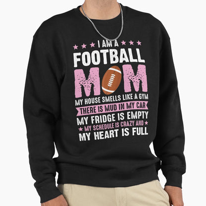 Football Mom Gym Mud Fridge Schedule Sweatshirt - Graphic Print Unisex - T-Shirt, Sweatshirt, Hoodie