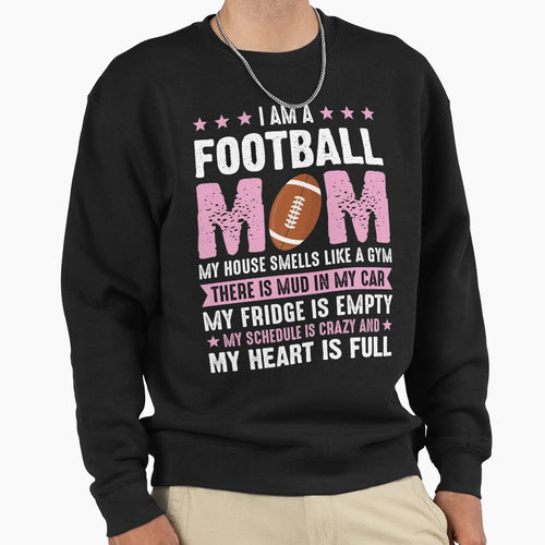 Football Mom Gym Mud Fridge Schedule Sweatshirt - Graphic Print Unisex - T-Shirt, Sweatshirt, Hoodie