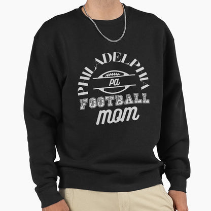 Philadelphia Pa Football Mom Sweatshirt - Unique Graphic Men Women - T-Shirt, Sweatshirt, Hoodie