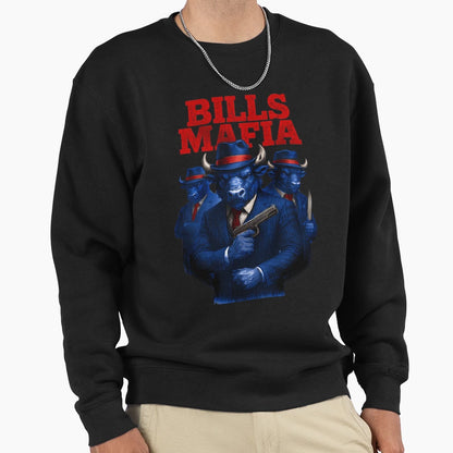 Bills Mafia Gangsters Sweatshirt - Fun Novelty Design Unisex - T-Shirt, Sweatshirt, Hoodie
