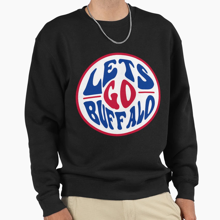 Lets Go Buffalo Buffalo Bills Funny Sweatshirt - Unique Graphic Unisex - T-Shirt, Sweatshirt, Hoodie