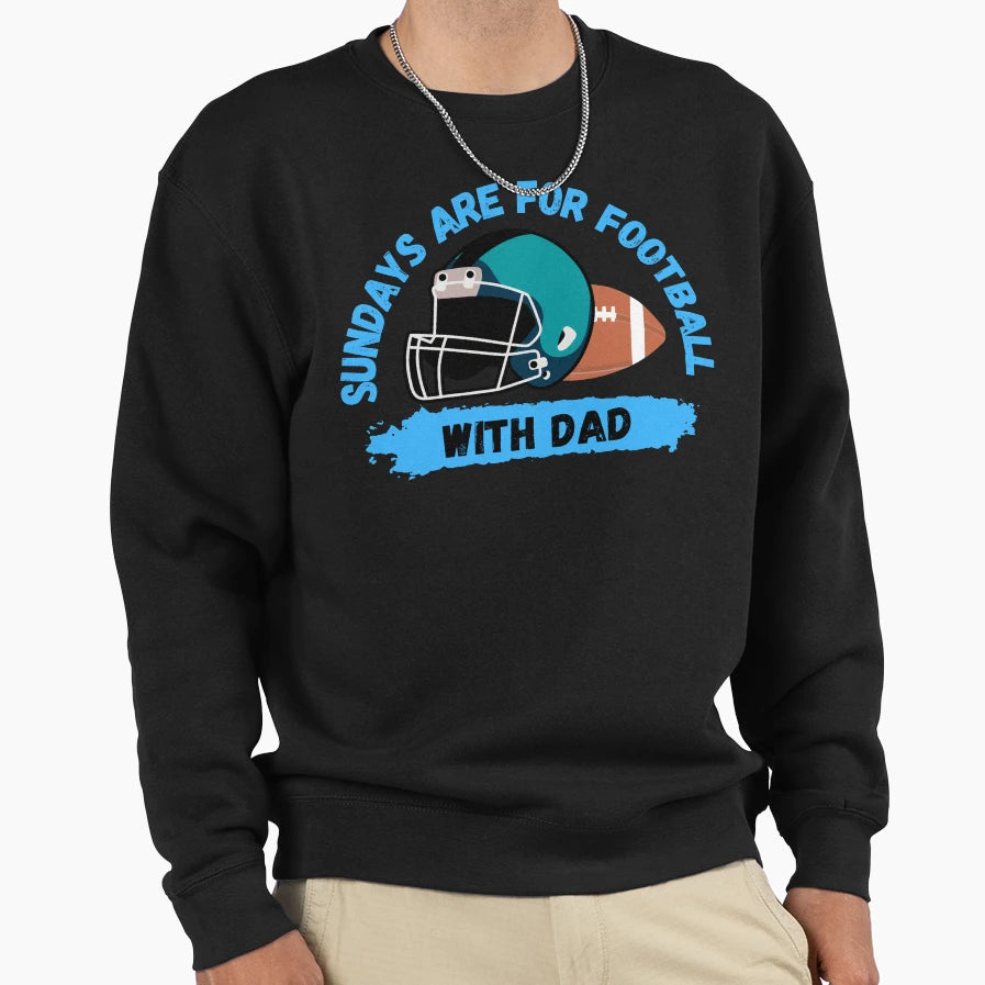 Sundays Are Football Dad Sweatshirt - Graphic Print Unisex - T-Shirt, Sweatshirt, Hoodie
