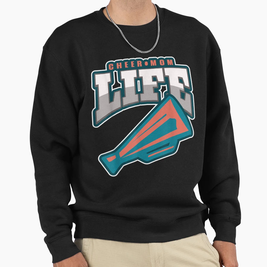 Cheer Mom Life Cheerleader Mom Sweatshirt - Fun Novelty Design Unisex - T-Shirt, Sweatshirt, Hoodie