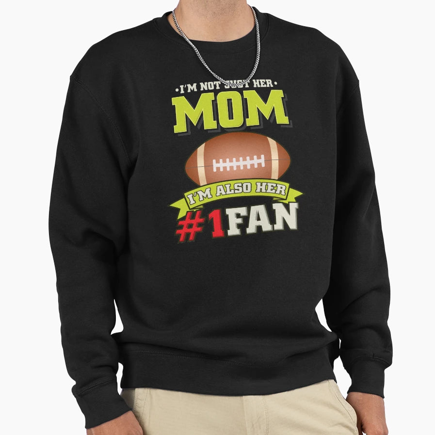 American Football Mom Gridiron Fan Sweatshirt - Streetwear Style Men Women - T-Shirt, Sweatshirt, Hoodie