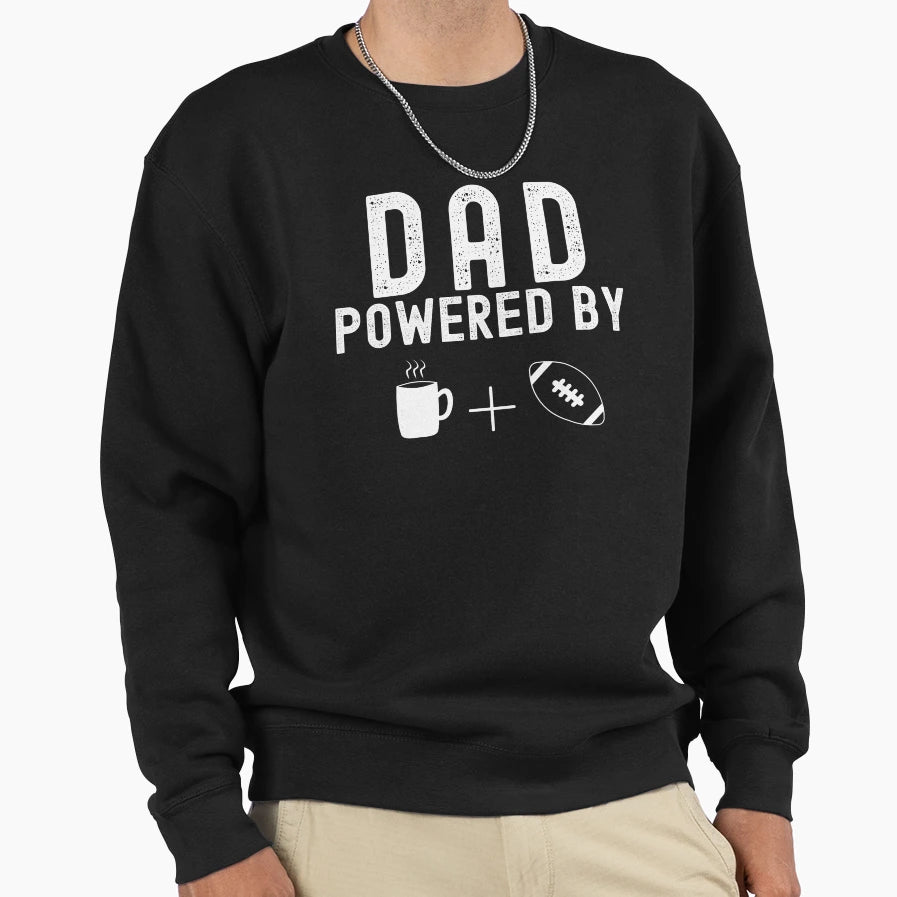 Dad Powered Sweatshirt - Trendy Graphic for Adults - T-Shirt, Sweatshirt, Hoodie