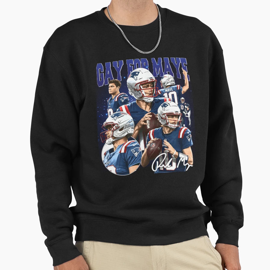 Gay Maye New England Football Sweatshirt - Unique Graphic Men Women - T-Shirt, Sweatshirt, Hoodie