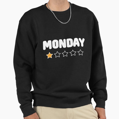 Monday Dislike Sweatshirt - Graphic Print Unisex - T-Shirt, Sweatshirt, Hoodie