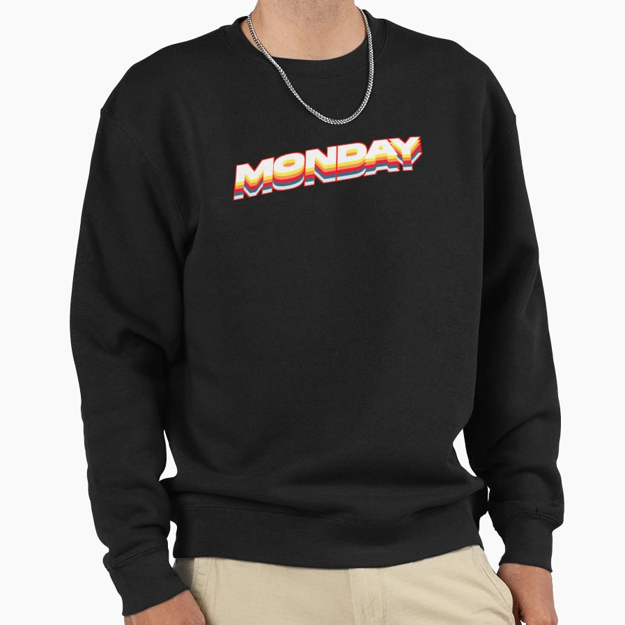 Monday T-Shirt - Fun Novelty Design Men Women - T-Shirt, Sweatshirt, Hoodie