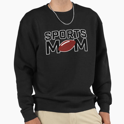 Sports Mom Football Sweatshirt - Aesthetic Graphic for Adults - T-Shirt, Sweatshirt, Hoodie