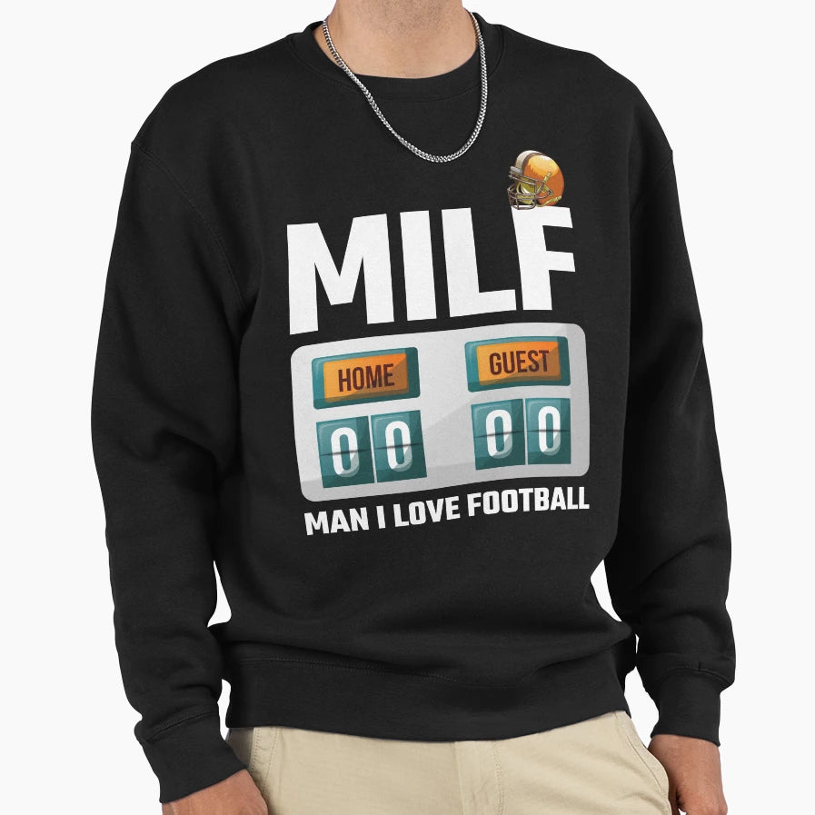 Milf I Love Football Funny Milf Sweatshirt - Aesthetic Graphic for Adults - T-Shirt, Sweatshirt, Hoodie