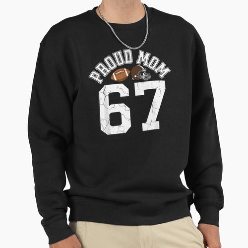 Proud Mom 67 Basketball Meme Mama Sweatshirt - Novelty Apparel Men Women - T-Shirt, Sweatshirt, Hoodie