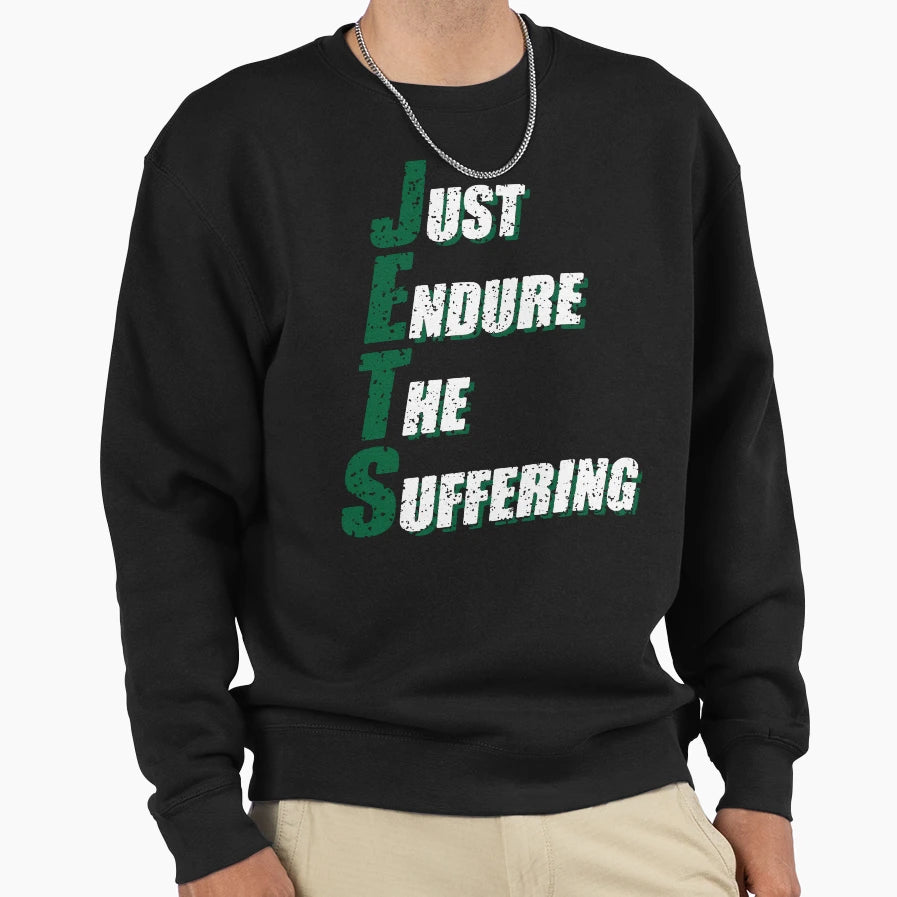 Just Endure Suffering Sweatshirt - Novelty Apparel Men Women - T-Shirt, Sweatshirt, Hoodie