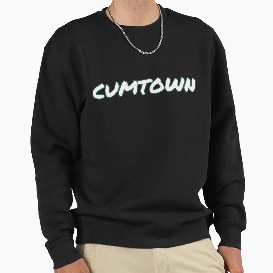 Cumtown Sweatshirt - Unique Graphic Men Women - T-Shirt, Sweatshirt, Hoodie