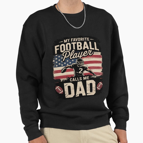 My Favorite Football Player Calls Me Sweatshirt - Unique Graphic Men Women - T-Shirt, Sweatshirt, Hoodie