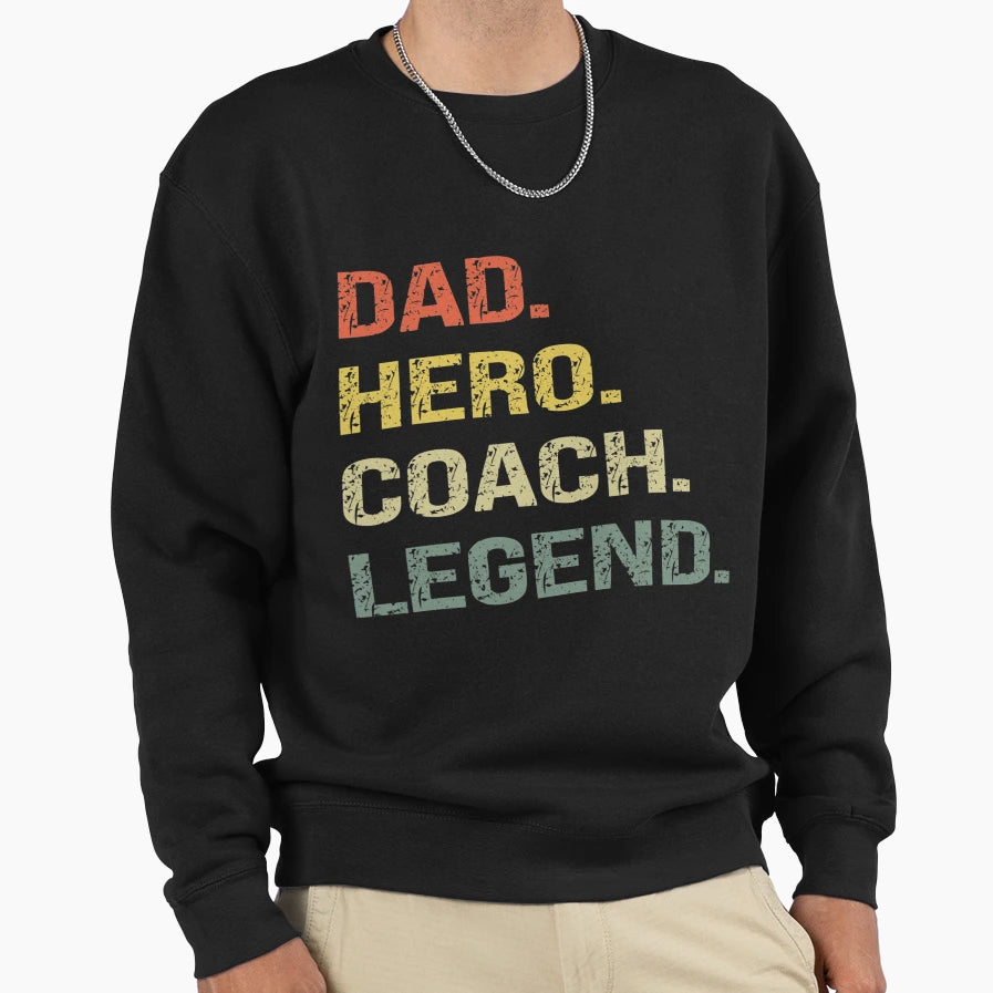 Dad Coach Sweatshirt - Fun Novelty Design Unisex - T-Shirt, Sweatshirt, Hoodie