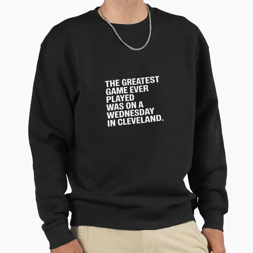 Greatest Game Ever Played Sweatshirt - Aesthetic Graphic Unisex - T-Shirt, Sweatshirt, Hoodie